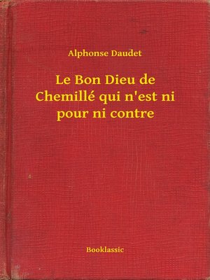 cover image of Le Bon Dieu de Chemillé qui n'est ni pour ni contre